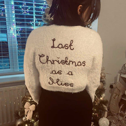 READY TO POST - Hand-Embroidered 'Last Christmas as a Miss' Cardigan